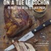 on a tué le cochon Valéry Drouet et Pierre-Louis Viel