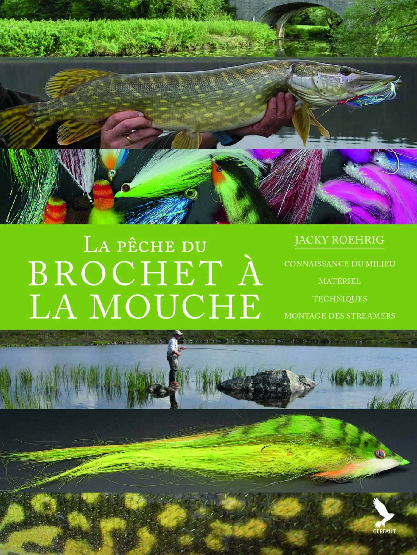 La pêche du brochet à la mouche - Editions du Gerfaut