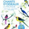 les plus beaux chants doiseaux du monde