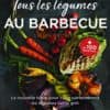 tous les legumes au barbecue couverture edition du gerfaut hd