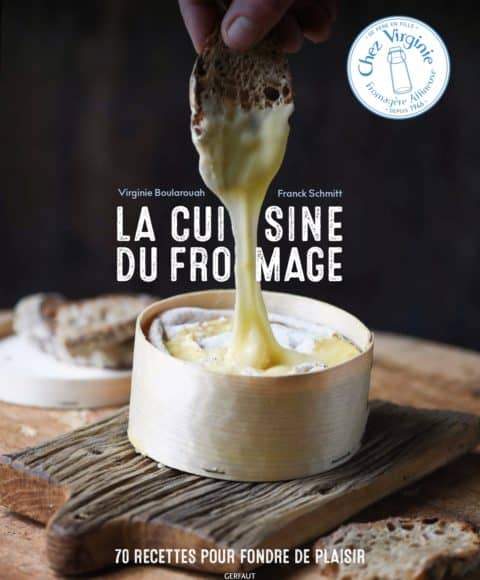 la cuisine du fromage editions du gerfaut