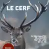 Le cerf