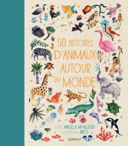 50 histoires danimaux editions du gerfaut