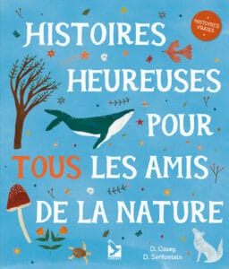 histoires heureuses pour les amis de la nature couv les editions du gerfaut