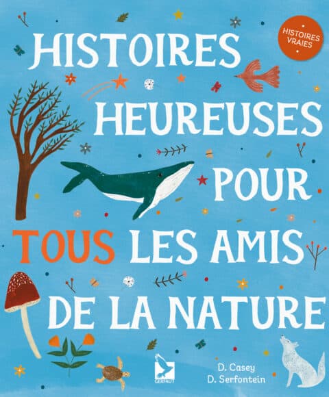 histoires heureuses pour les amis de la nature couv les editions du gerfaut