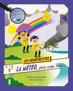 les geodetectives la meteo pluie neige soleil couv les editions du gerfaut