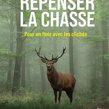 Repenser la chasse