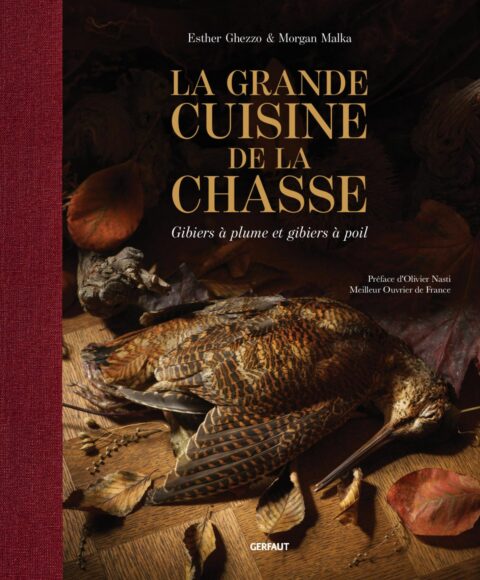 La grande cuisine de la chasse