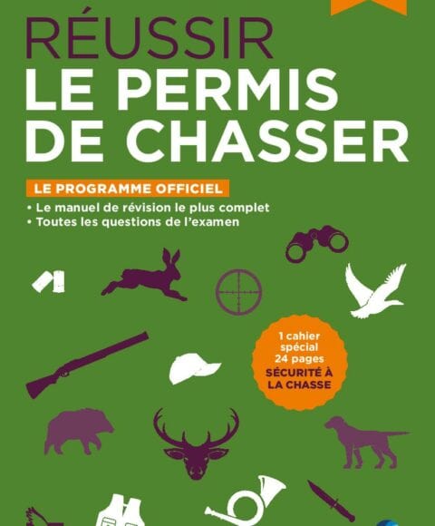 RÉUSSIR LE PERMIS DE CHASSER 2026