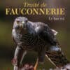 TRAITÉ DE FAUCONNERIE