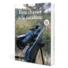 BOOK BIEN CHASSER À LA CARABINE