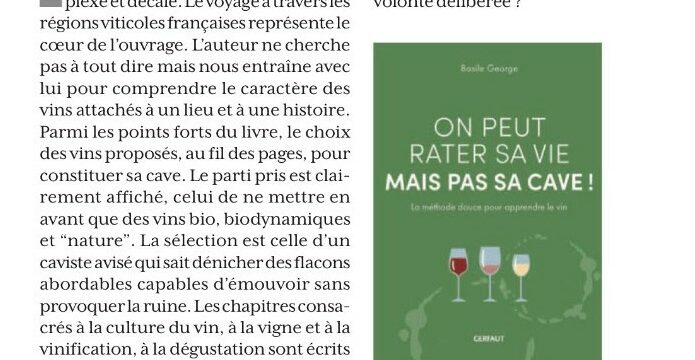 On peut rater sa vie mais pas sa cave